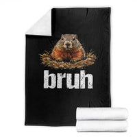 Funny Groundhog Throw Blanket Ground Hog Meme Lover Bruh Groundhog Day - Wonder Print Shop