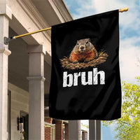 Funny Groundhog Garden Flag Ground Hog Meme Lover Bruh Groundhog Day - Wonder Print Shop