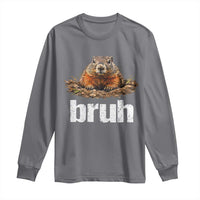 Funny Groundhog Long Sleeve Shirt Ground Hog Meme Lover Bruh Groundhog Day - Wonder Print Shop