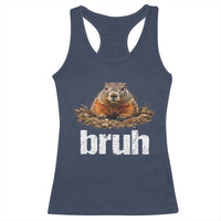 Funny Groundhog Racerback Tank Top Ground Hog Meme Lover Bruh Groundhog Day - Wonder Print Shop