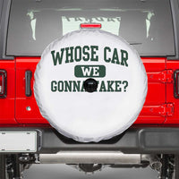 Whose Car We Gonna Take Meme Spare Tire Cover