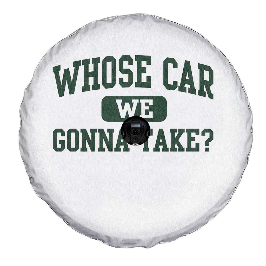 Whose Car We Gonna Take Meme Spare Tire Cover