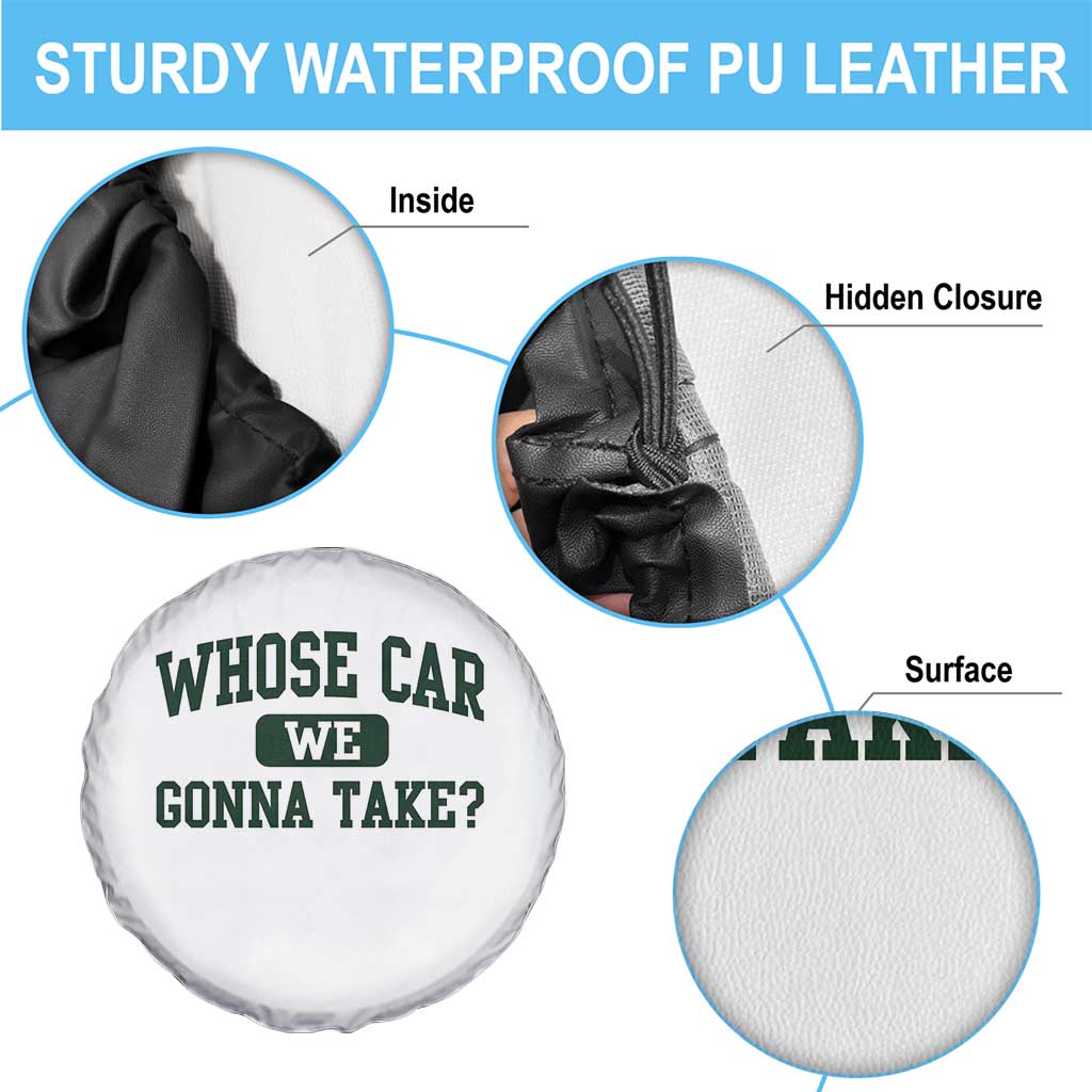 Whose Car We Gonna Take Meme Spare Tire Cover