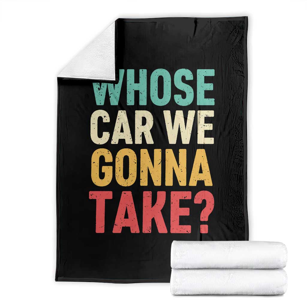 Whose Car We Gonna Take Meme Retro Throw Blanket