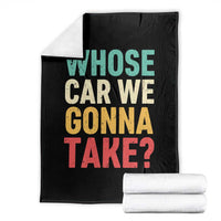 Whose Car We Gonna Take Meme Retro Throw Blanket
