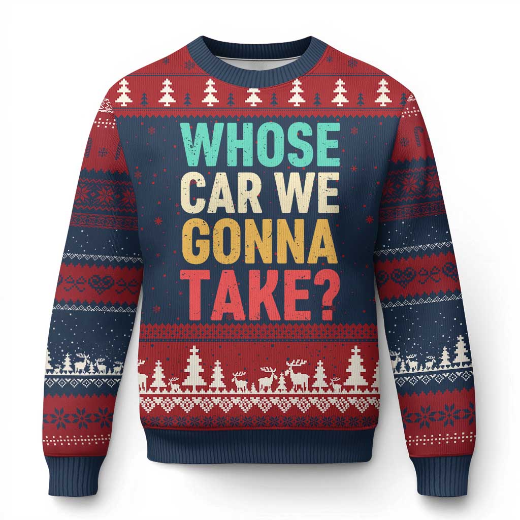 Whose Car We Gonna Take Meme Retro Ugly Christmas Sweater