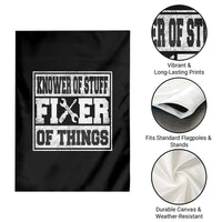 Knower Of Stuff Fixer Of Things Garden Flag Funny Handyman Dad Husband Fathers Day Gift
