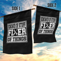 Knower Of Stuff Fixer Of Things Garden Flag Funny Handyman Dad Husband Fathers Day Gift