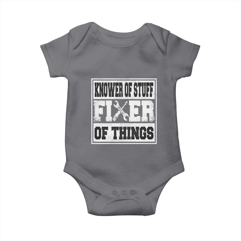 Knower Of Stuff Fixer Of Things Baby Onesie Funny Handyman Dad Husband Fathers Day Gift