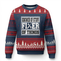 Knower Of Stuff Fixer Of Things Ugly Christmas Sweater Funny Handyman Dad Husband Fathers Day Gift