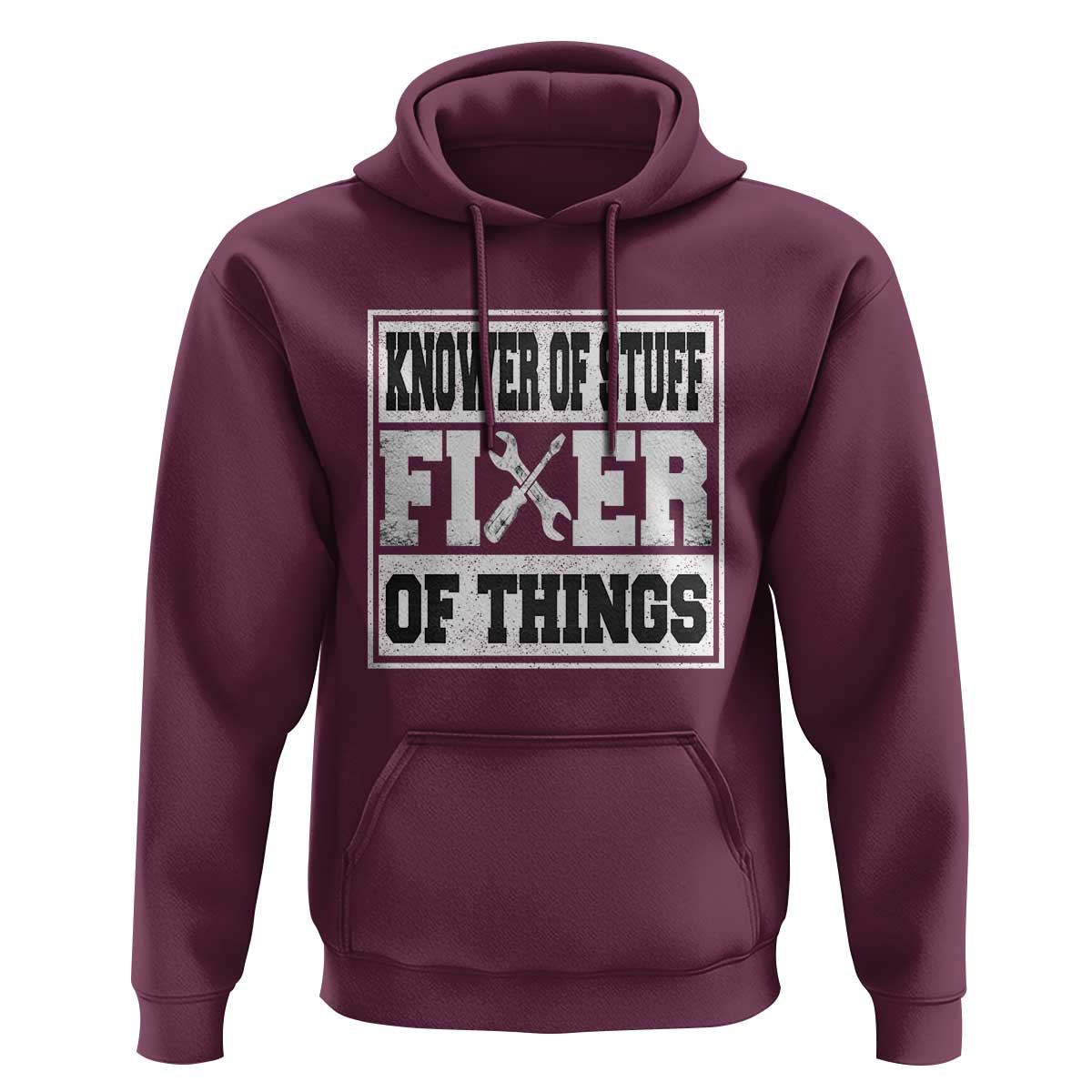 Knower Of Stuff Fixer Of Things Hoodie Funny Handyman Dad Husband Fathers Day Gift