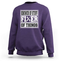 Knower Of Stuff Fixer Of Things Sweatshirt Funny Handyman Dad Husband Fathers Day Gift