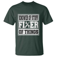 Knower Of Stuff Fixer Of Things T Shirt Funny Handyman Dad Husband Fathers Day Gift