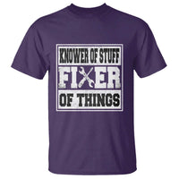 Knower Of Stuff Fixer Of Things T Shirt Funny Handyman Dad Husband Fathers Day Gift
