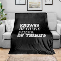 Funny Knower Of Stuff Fixer Of Things Throw Blanket Mechanic Engineer Garage