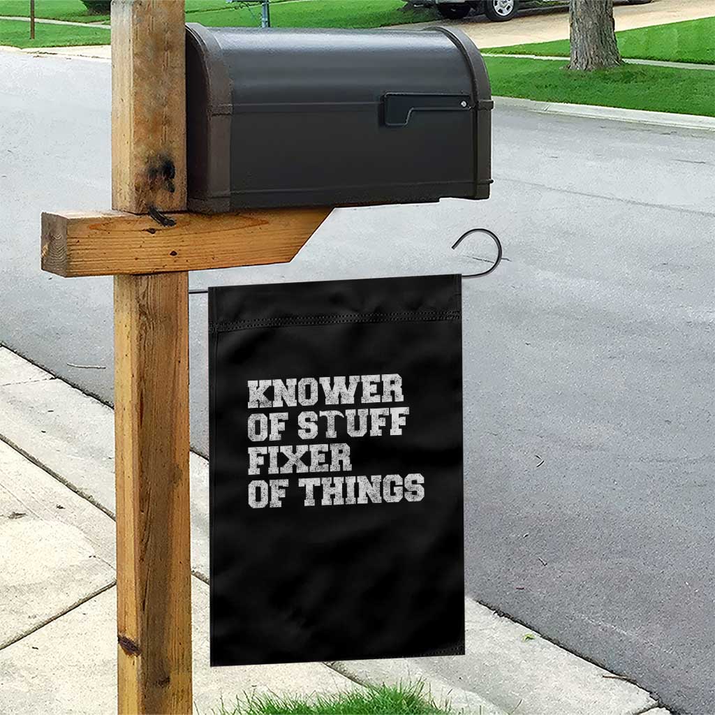 Funny Knower Of Stuff Fixer Of Things Garden Flag Mechanic Engineer Garage