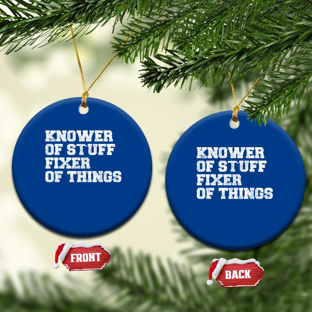 Funny Knower Of Stuff Fixer Of Things Ceramic Ornament Mechanic Engineer Garage