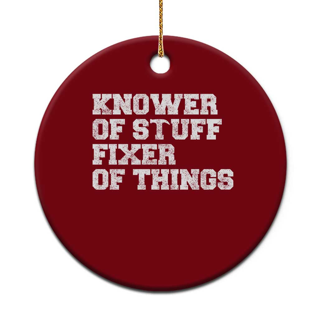 Funny Knower Of Stuff Fixer Of Things Ceramic Ornament Mechanic Engineer Garage