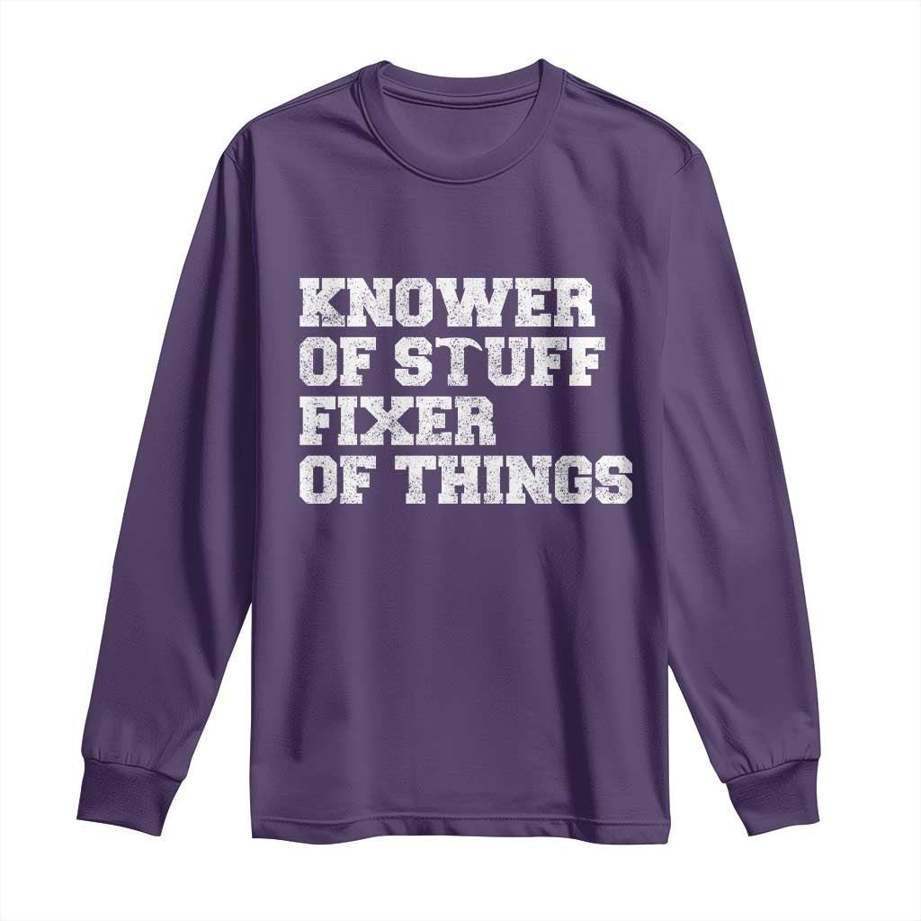 Funny Knower Of Stuff Fixer Of Things Long Sleeve Shirt Mechanic Engineer Garage