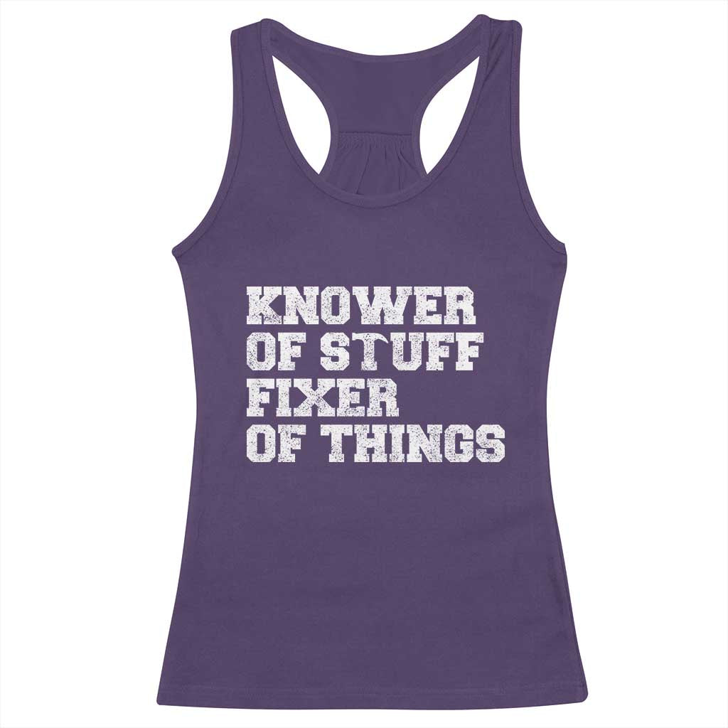 Funny Knower Of Stuff Fixer Of Things Racerback Tank Top Mechanic Engineer Garage