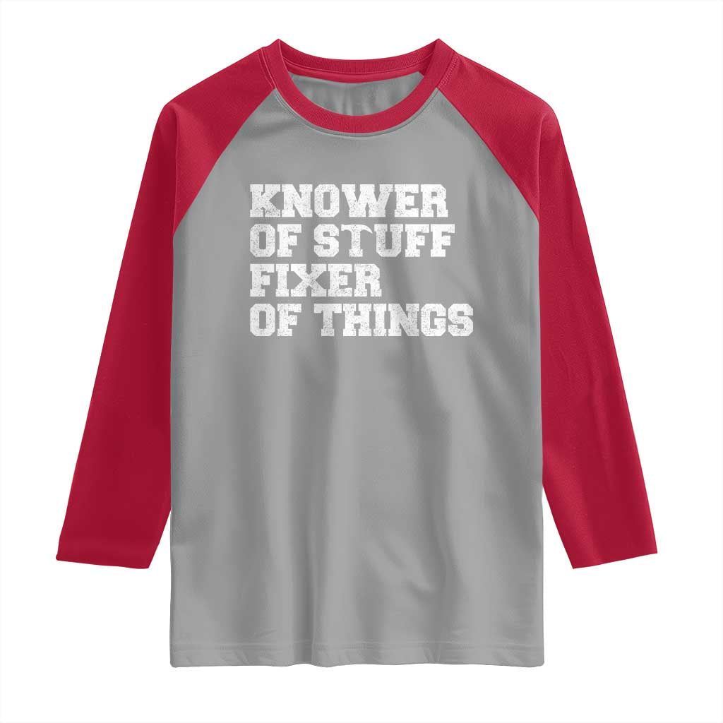 Funny Knower Of Stuff Fixer Of Things Raglan Shirt Mechanic Engineer Garage