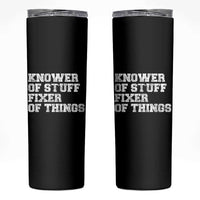 Funny Knower Of Stuff Fixer Of Things Skinny Tumbler Mechanic Engineer Garage