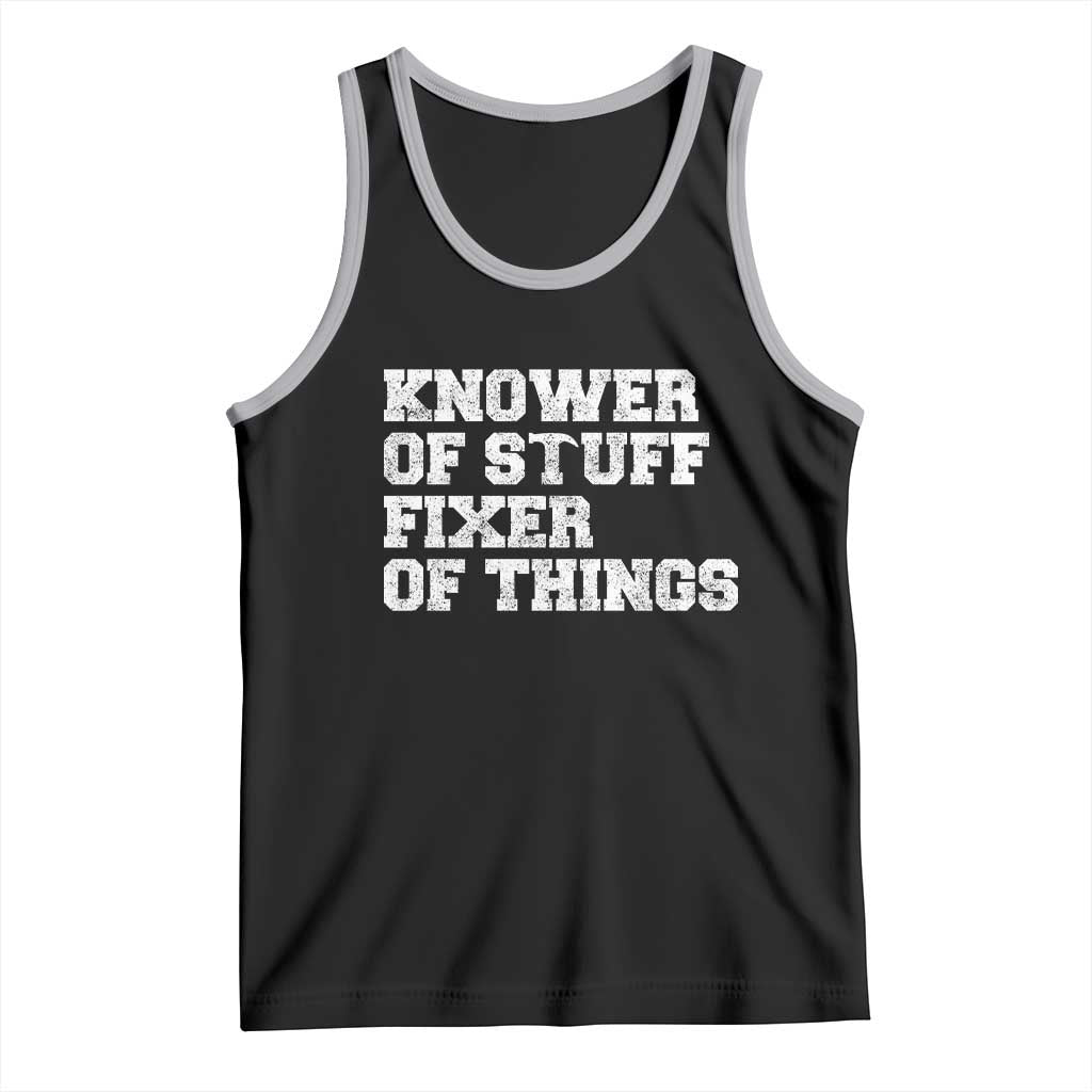 Funny Knower Of Stuff Fixer Of Things Tank Top Mechanic Engineer Garage