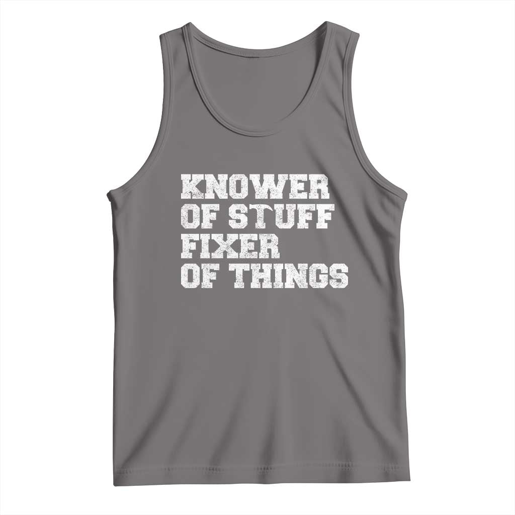 Funny Knower Of Stuff Fixer Of Things Tank Top Mechanic Engineer Garage
