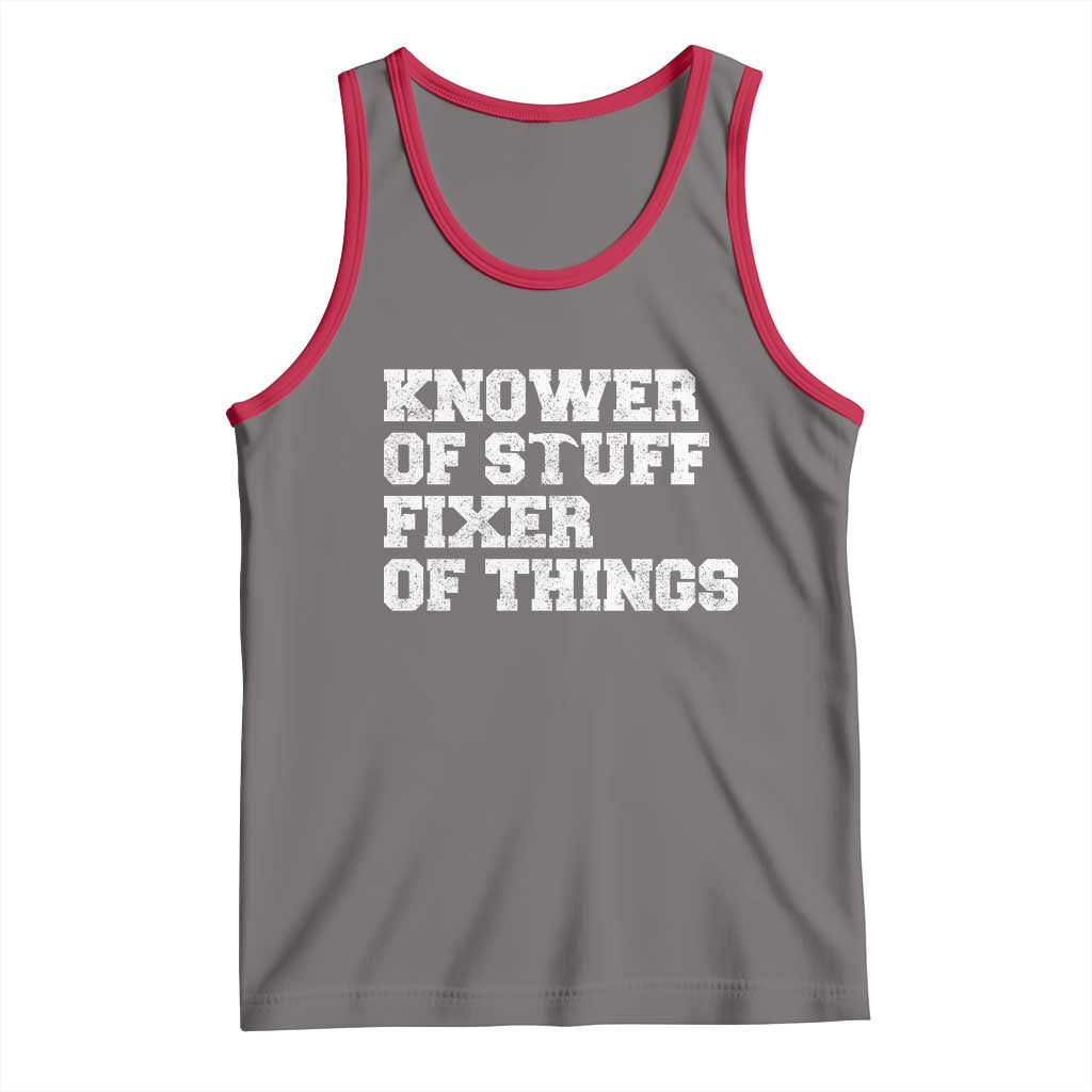 Funny Knower Of Stuff Fixer Of Things Tank Top Mechanic Engineer Garage