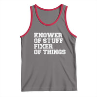 Funny Knower Of Stuff Fixer Of Things Tank Top Mechanic Engineer Garage