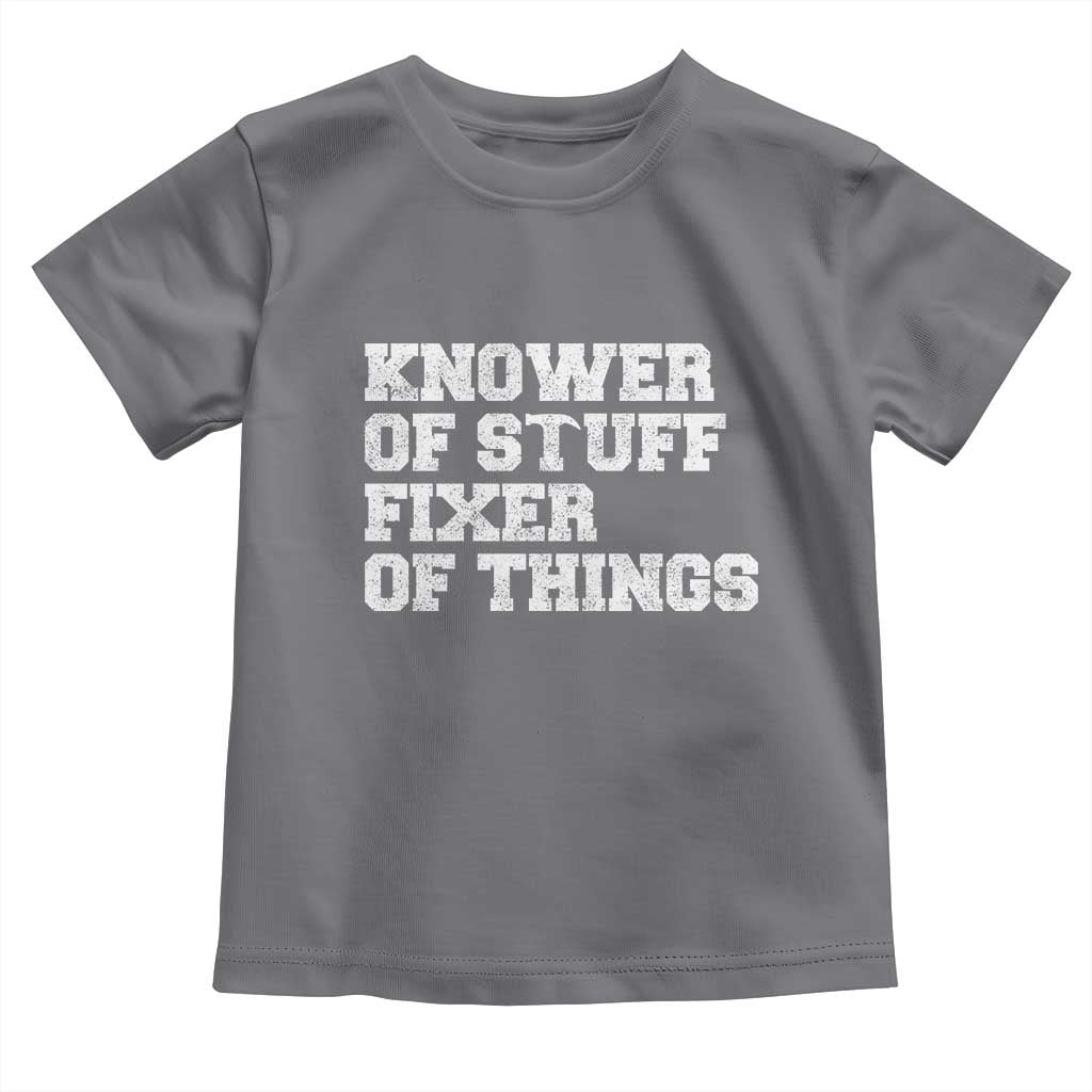 Funny Knower Of Stuff Fixer Of Things Toddler T Shirt Mechanic Engineer Garage