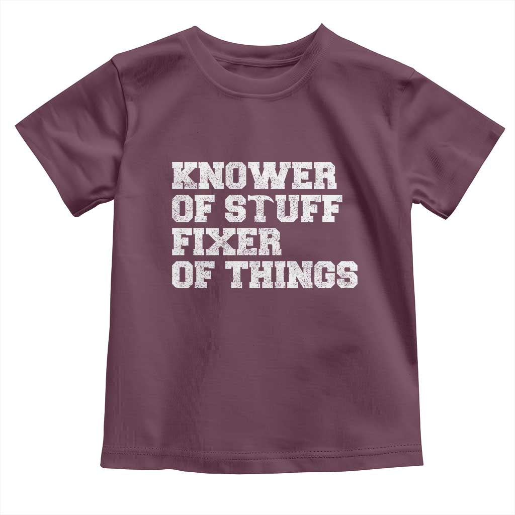 Funny Knower Of Stuff Fixer Of Things Toddler T Shirt Mechanic Engineer Garage