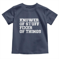 Funny Knower Of Stuff Fixer Of Things Toddler T Shirt Mechanic Engineer Garage