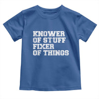 Funny Knower Of Stuff Fixer Of Things Toddler T Shirt Mechanic Engineer Garage