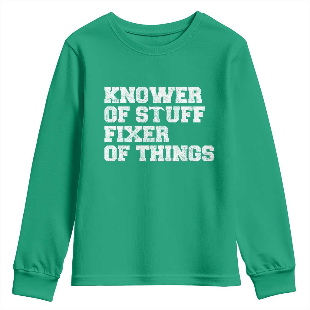 Funny Knower Of Stuff Fixer Of Things Youth Sweatshirt Mechanic Engineer Garage