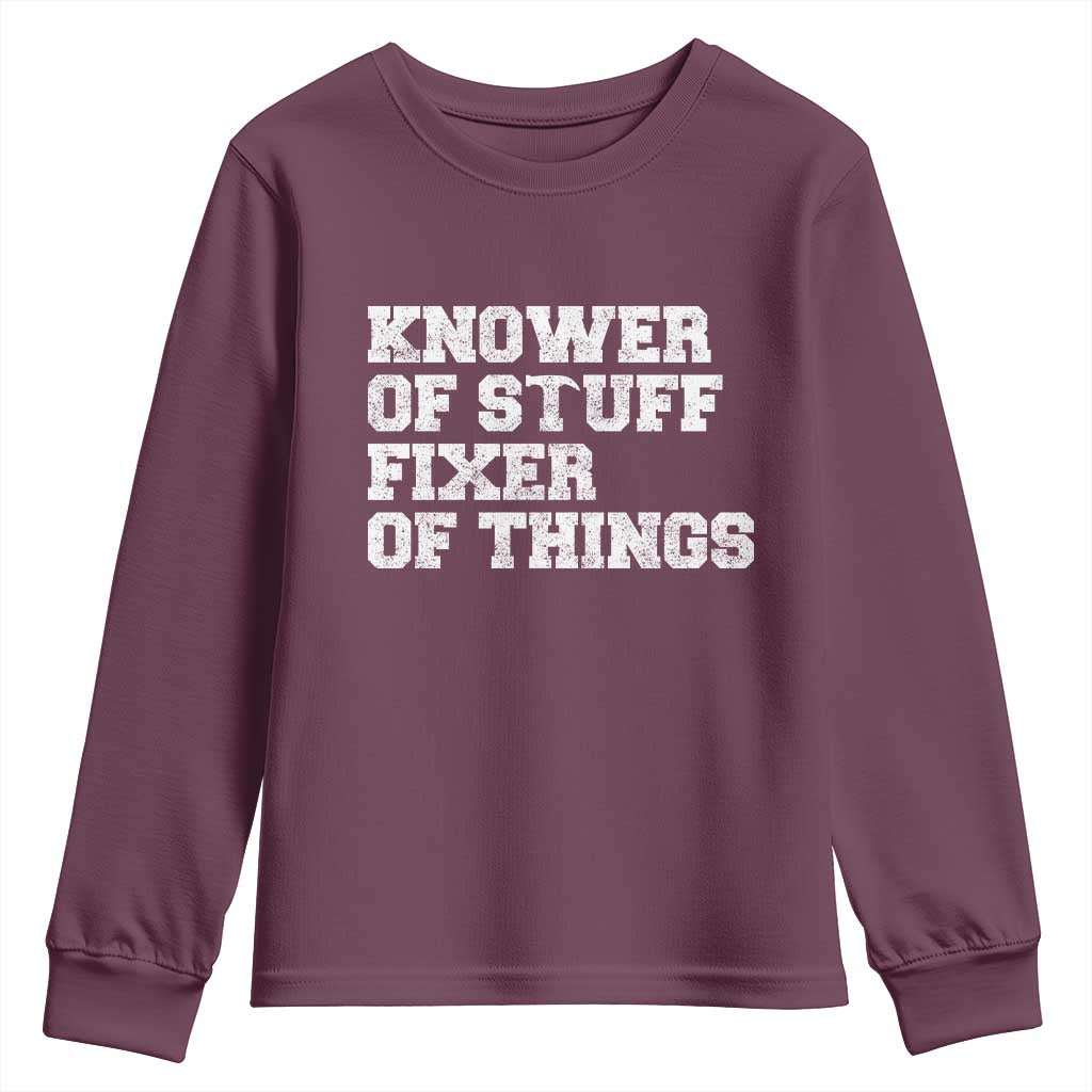 Funny Knower Of Stuff Fixer Of Things Youth Sweatshirt Mechanic Engineer Garage