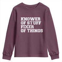 Funny Knower Of Stuff Fixer Of Things Youth Sweatshirt Mechanic Engineer Garage