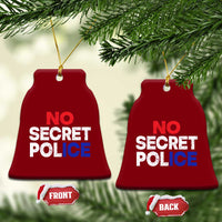 Subtle Abolish Ice Ceramic Ornament No Secret Police