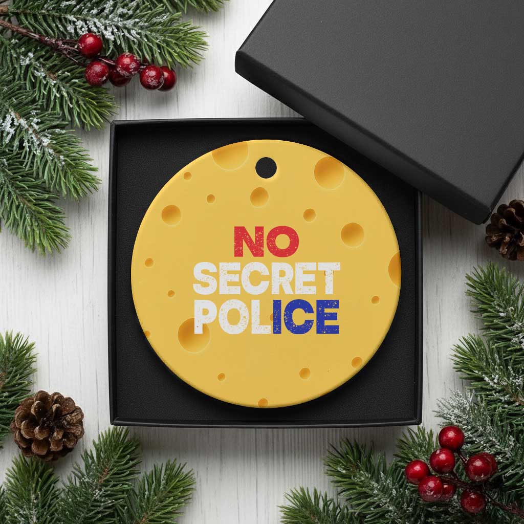 Subtle Abolish Ice Ceramic Ornament No Secret Police