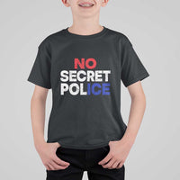 Subtle Abolish Ice T Shirt For Kid No Secret Police