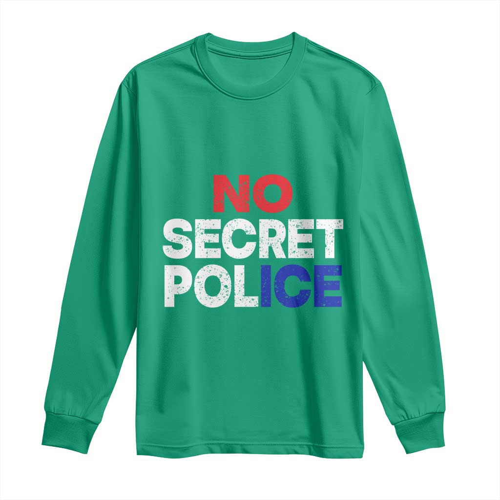 Subtle Abolish Ice Long Sleeve Shirt No Secret Police