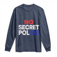 Subtle Abolish Ice Long Sleeve Shirt No Secret Police