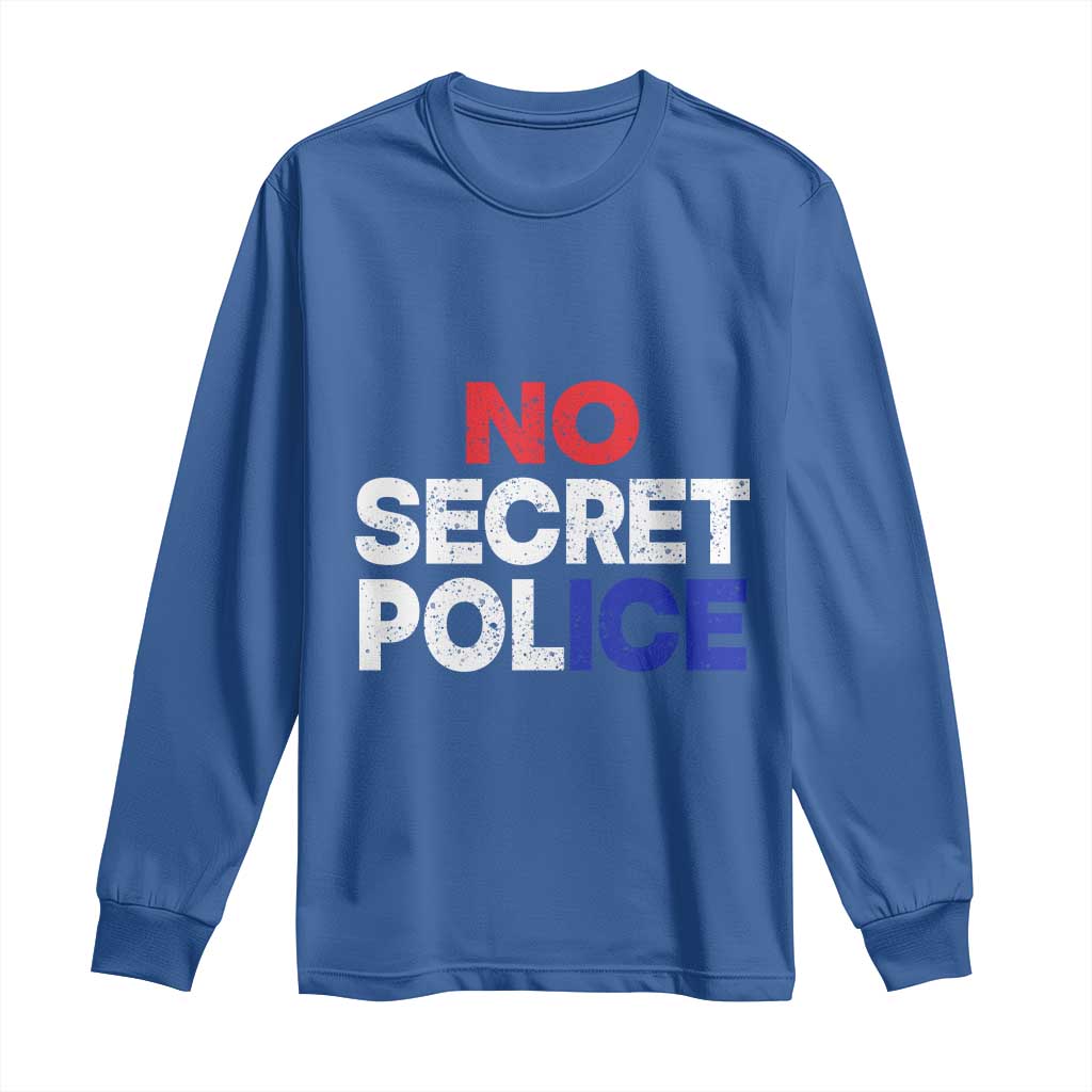 Subtle Abolish Ice Long Sleeve Shirt No Secret Police