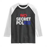 Subtle Abolish Ice Raglan Shirt No Secret Police