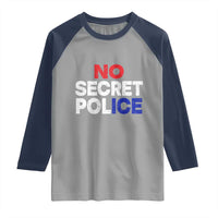 Subtle Abolish Ice Raglan Shirt No Secret Police