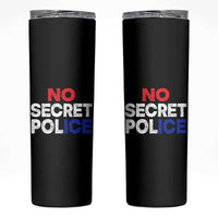 Subtle Abolish Ice Skinny Tumbler No Secret Police