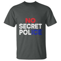 Subtle Abolish Ice T Shirt No Secret Police