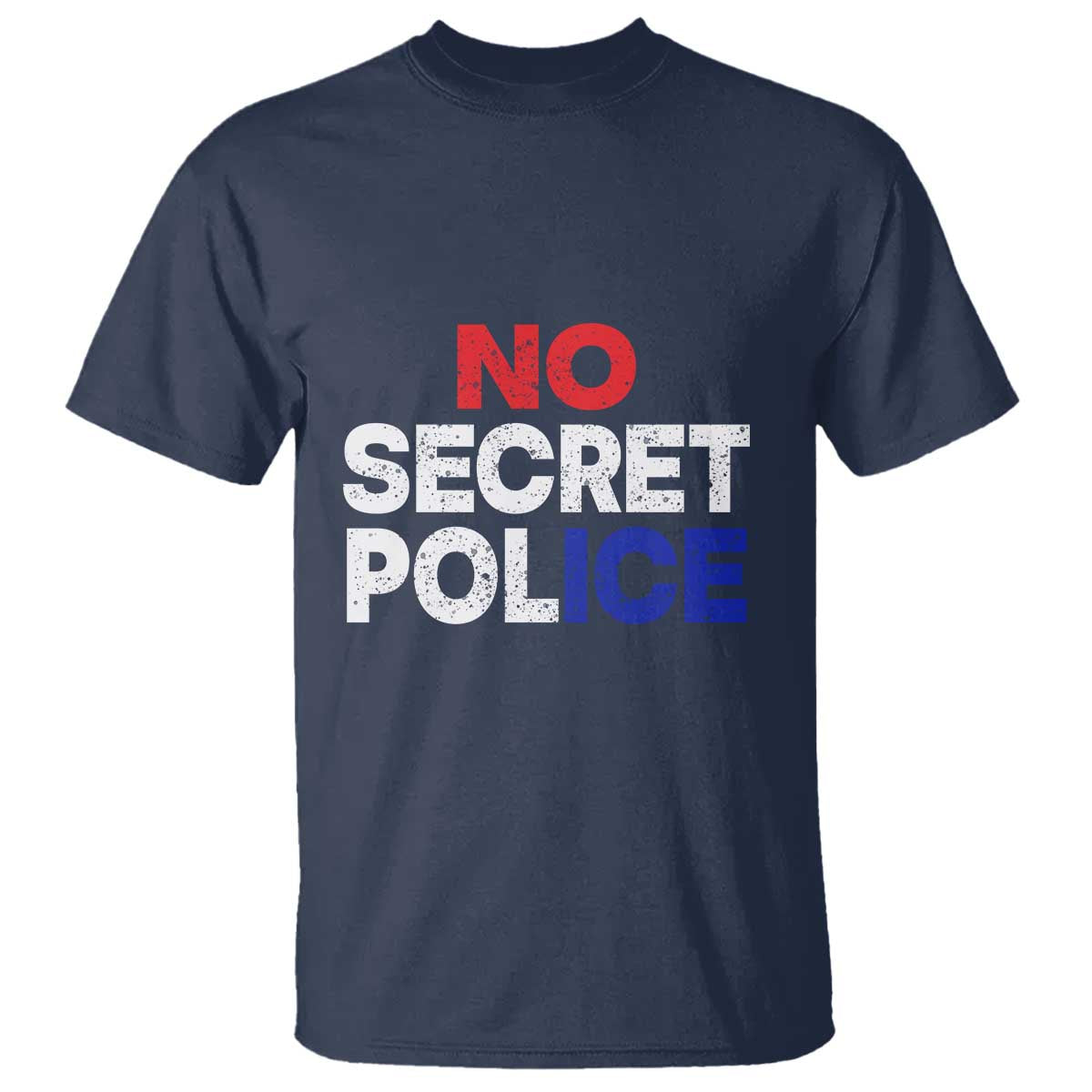 Subtle Abolish Ice T Shirt No Secret Police