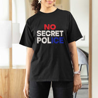 Subtle Abolish Ice T Shirt For Women No Secret Police