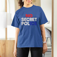 Subtle Abolish Ice T Shirt For Women No Secret Police
